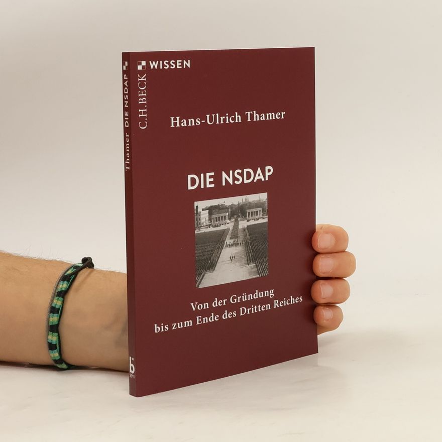 Hans Ulrich Thamer Die NSDAP