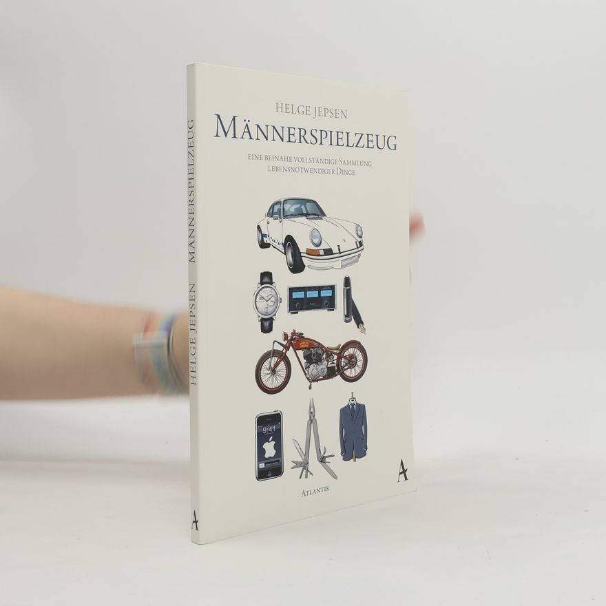 Helge Jepsen Männerspielzeug