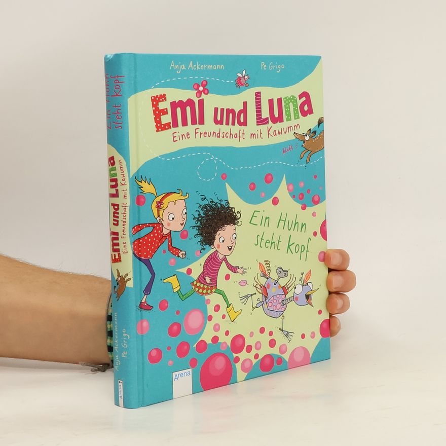 Anja Ackermann Emi und Luna. Eine Freundschaft mit Kawumm
