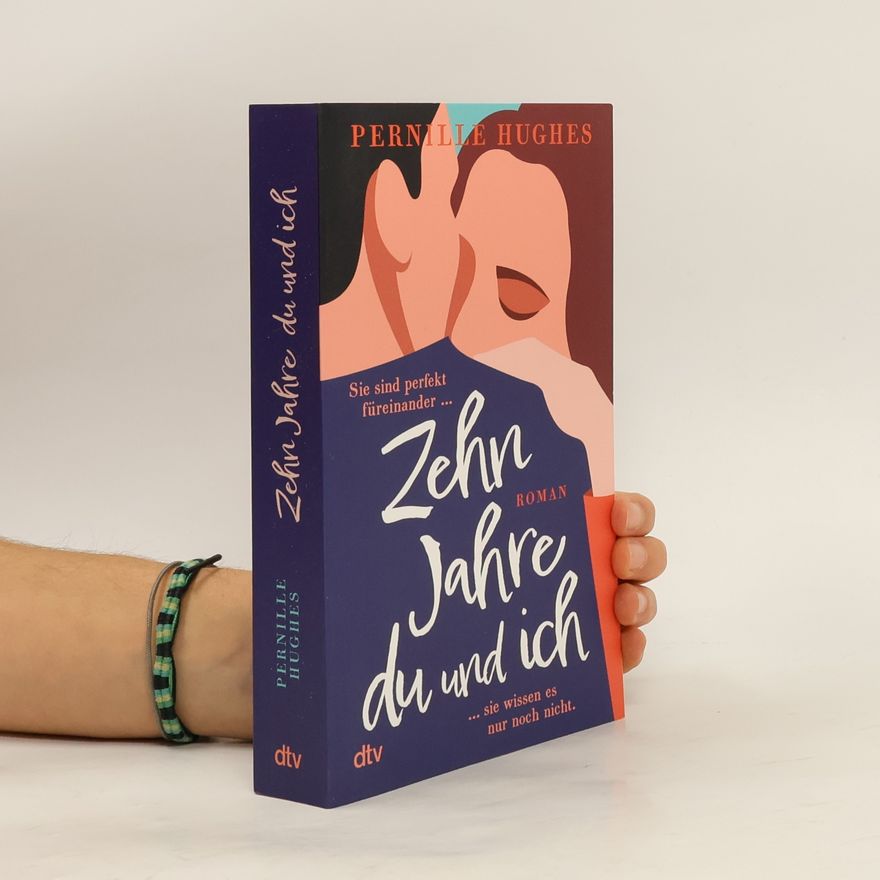 Pernille Hughes Zehn Jahre du und ich