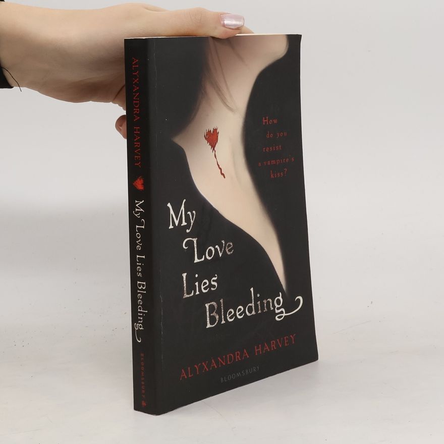 Alyxandra Harvey My Love Lies Bleeding