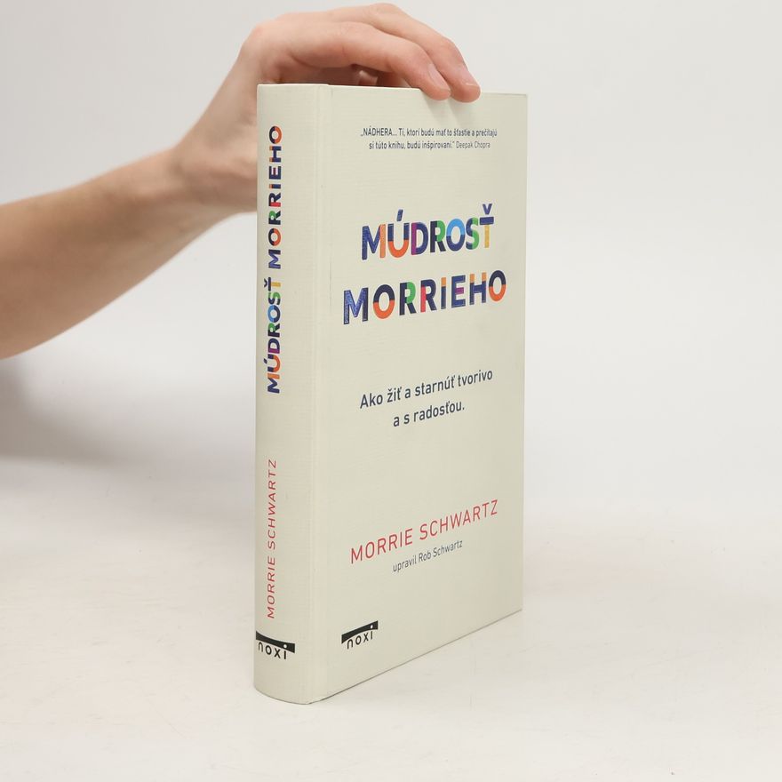 Morris S. Schwartz Múdrosť Morrieho