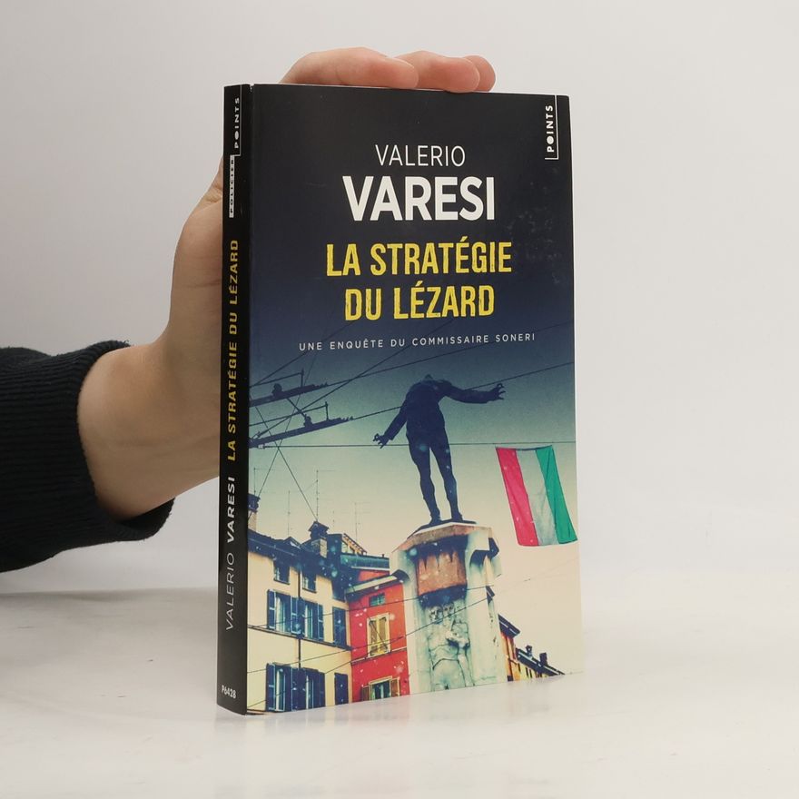 Valerio Varesi La stratégie du lézard
