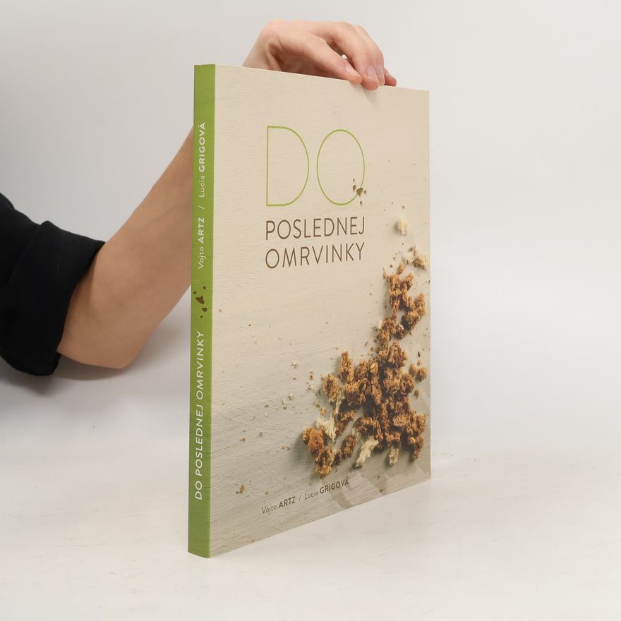 Lucia Grigová Do poslednej omrvinky