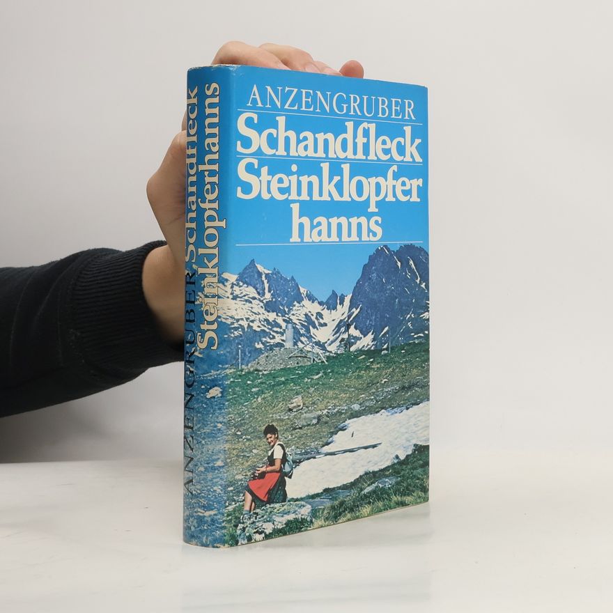 Ludwig Anzengruber Schandfleck Steinklopferhanns
