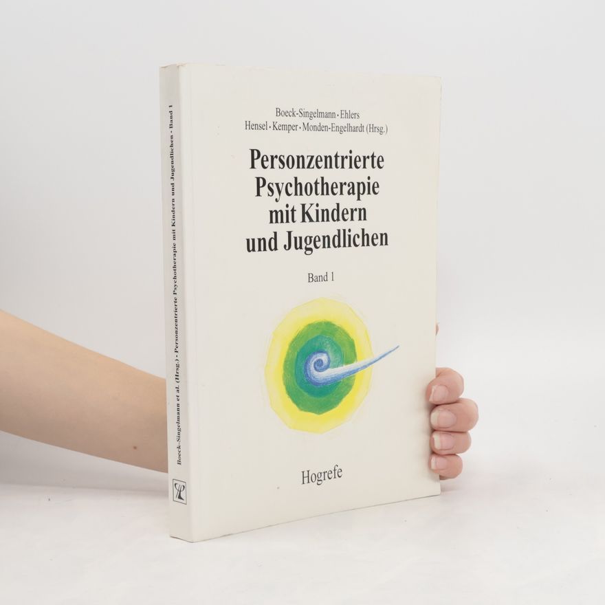 Various authors Personzentrierte Psychotherapie mit Kindern und Jugendlichen