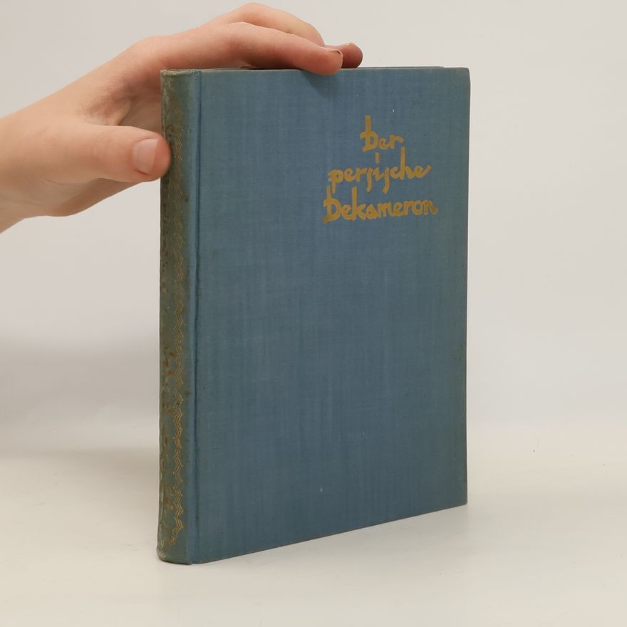 Franz Blei Der Persische Dekameron