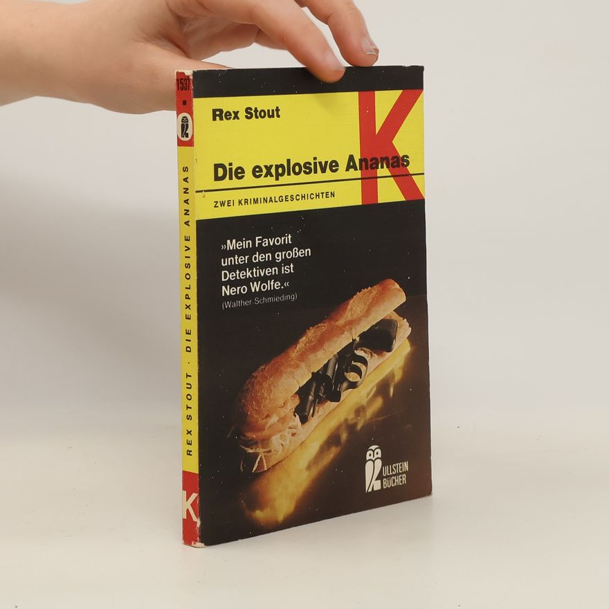 Rex Stout Die explosive Ananas