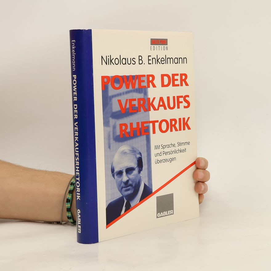Nikolaus B. Enkelmann Power der Verkaufsrhetorik