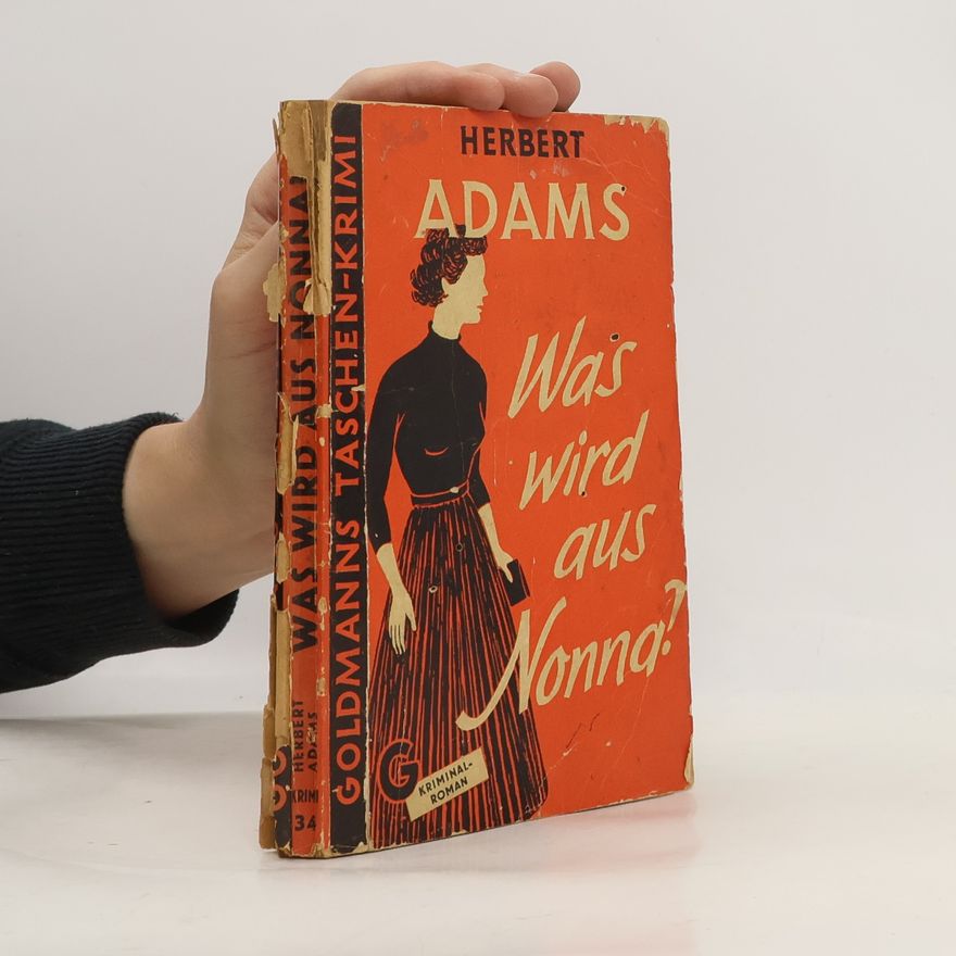 Herbert Adams Was wird aus Nonna?
