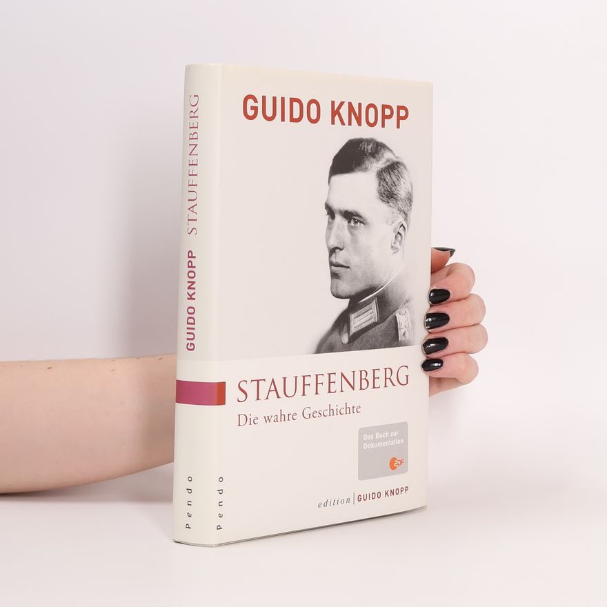 Guido Knopp Stauffenberg