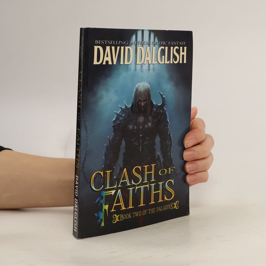 David Dalglish The Paladins - 2: Clash of Faiths