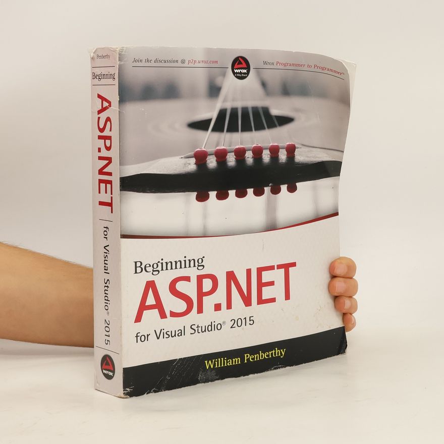 William Penberthy Beginning ASP.NET for Visual Studio 2015