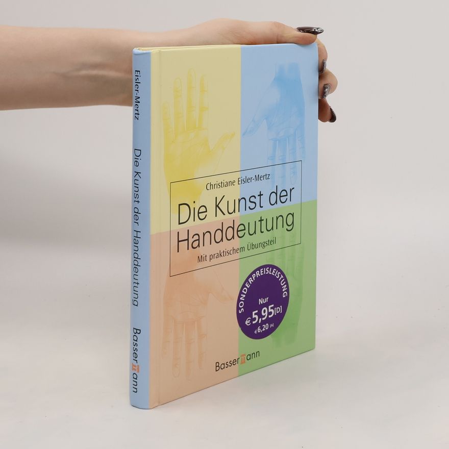 Christiane Eisler Mertz Die Kunst der Handdeutung