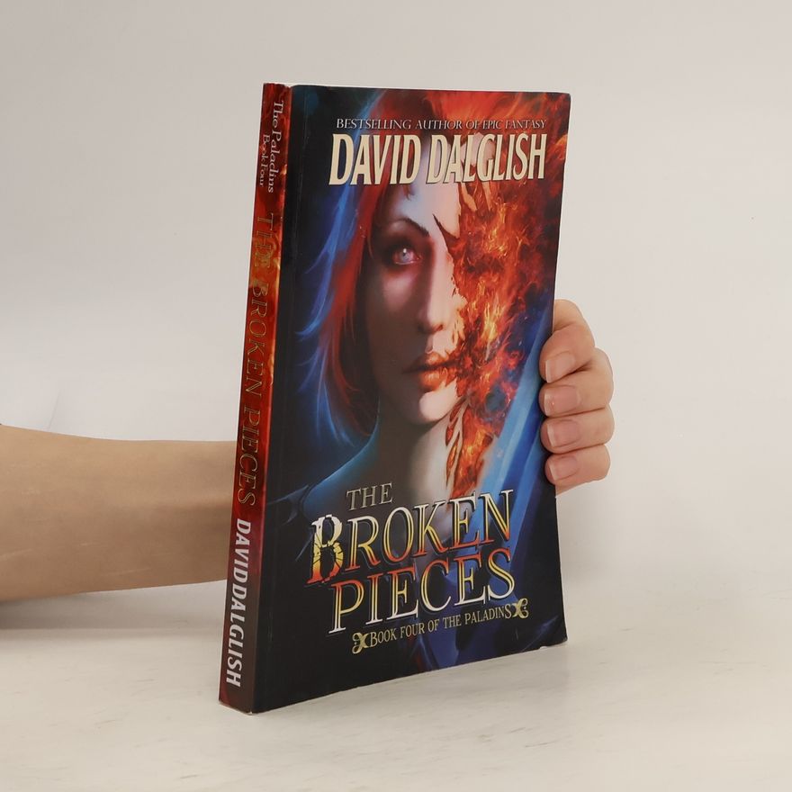 David Dalglish The Paladins - 4: The Broken Pieces