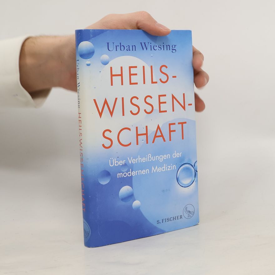 Urban Wiesing Heilswissenschaft