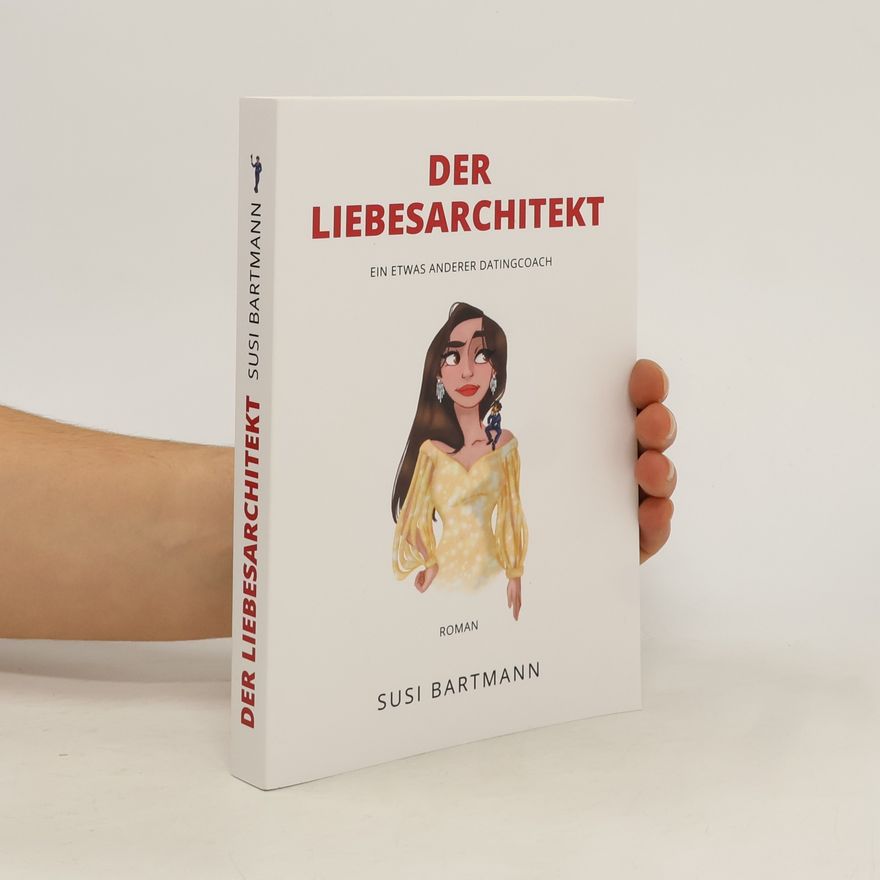 Susi Bartmann Der Liebesarchitekt