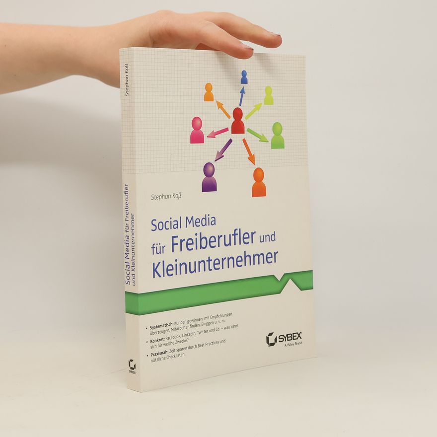 Stephan Koß Social media für Freiberufler und Kleinunternehmer