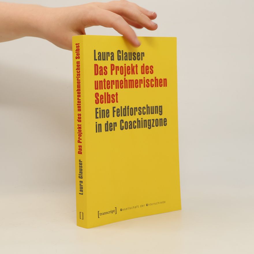 Laura Glauser Das Projekt des unternehmerischen Selbst