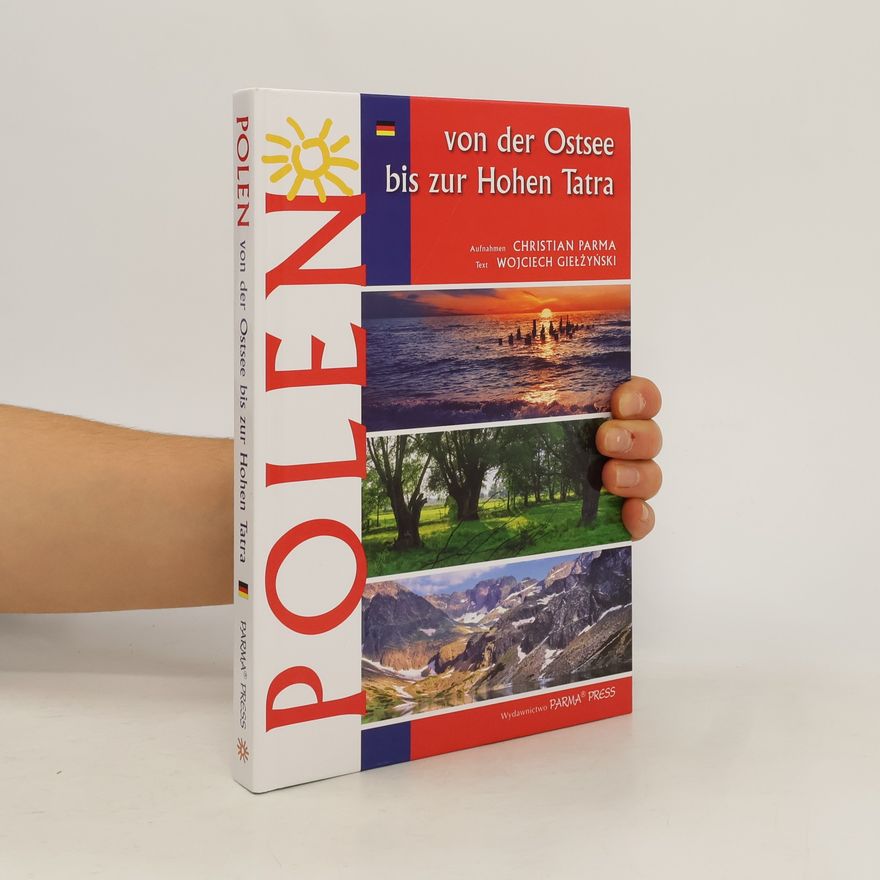 Kolektiv autorů Polen von der Ostsee bis zur Hohen Tatra
