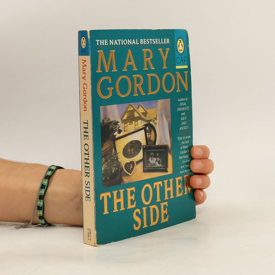 Mary Gordon The Other Side