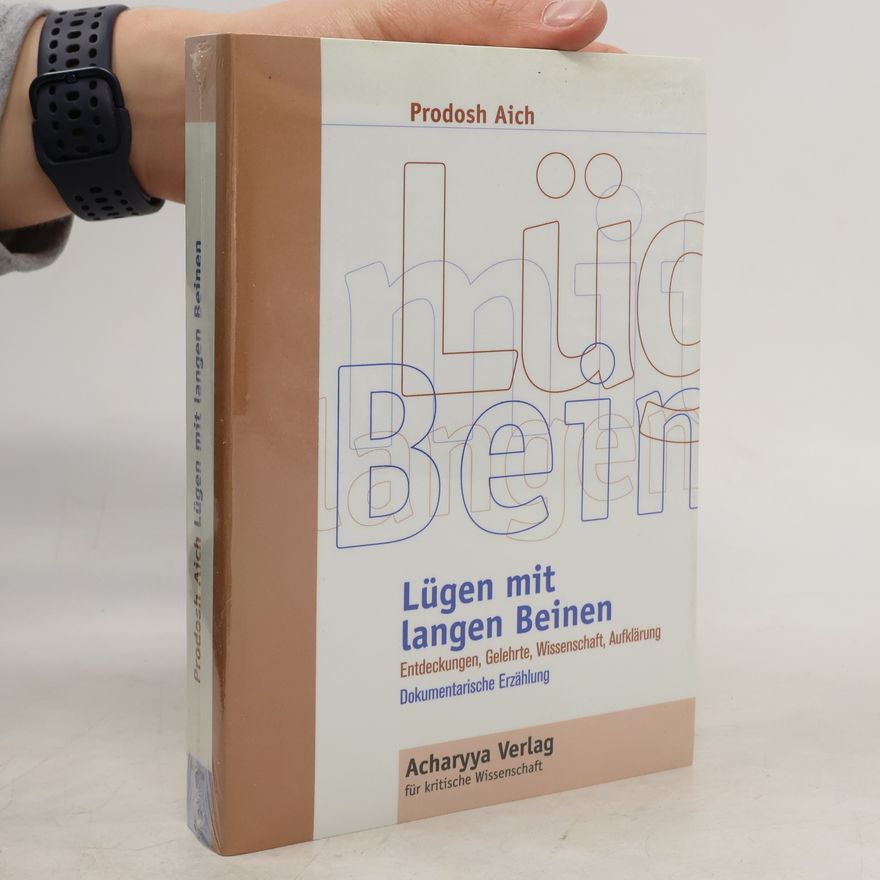 Prodosh Aich Lügen mit langen Beinen