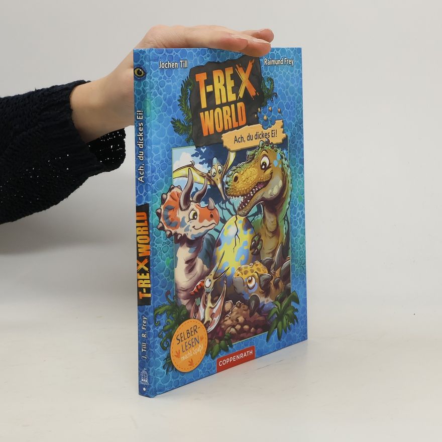 Jochen Till T-Rex World (Leseanfänger/Bd. 2)