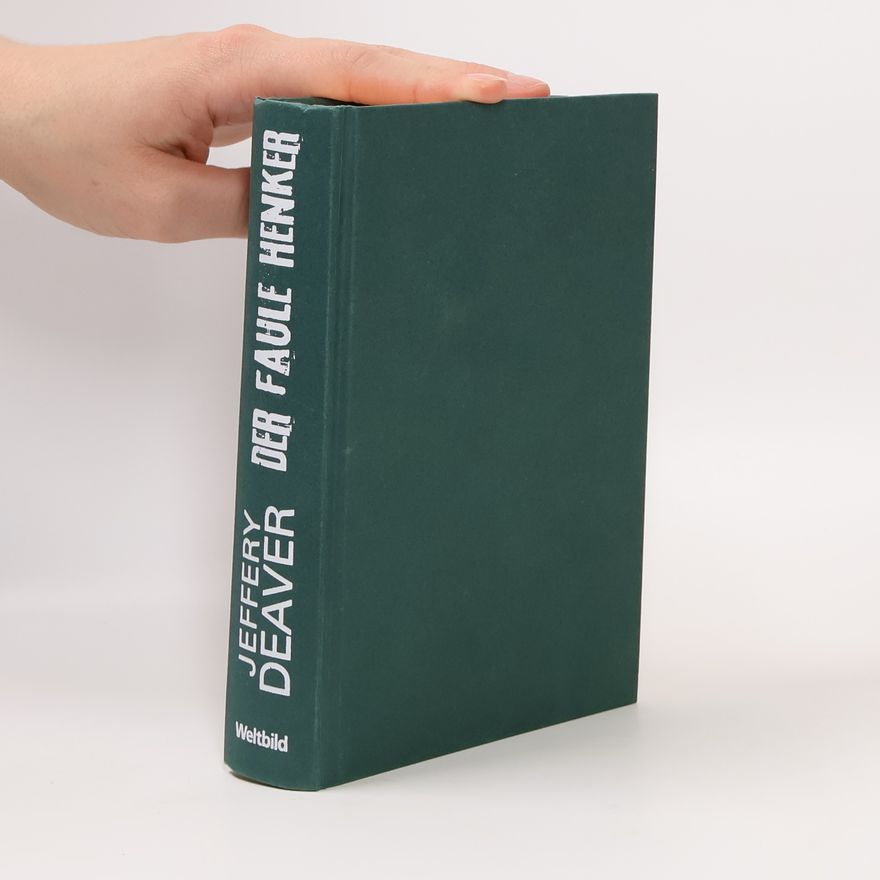 Jeffery Deaver Der faule Henker