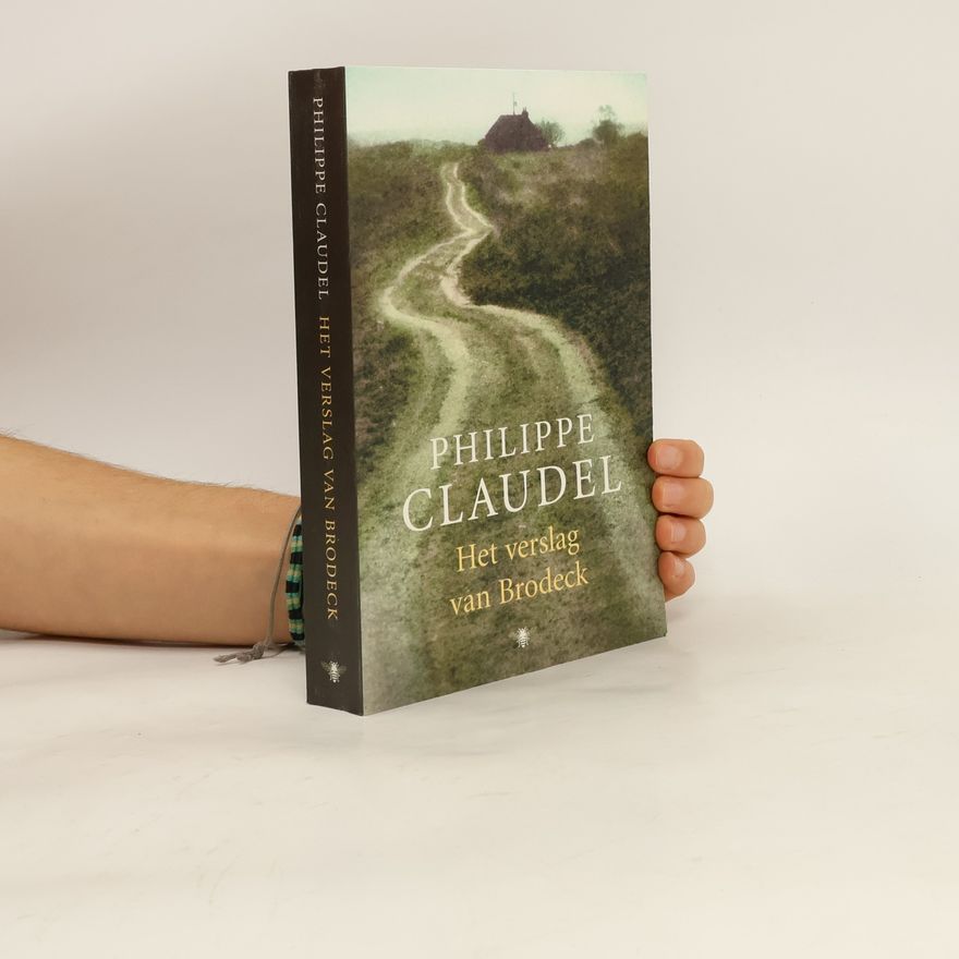 Philippe Claudel Het verslag van Brodeck