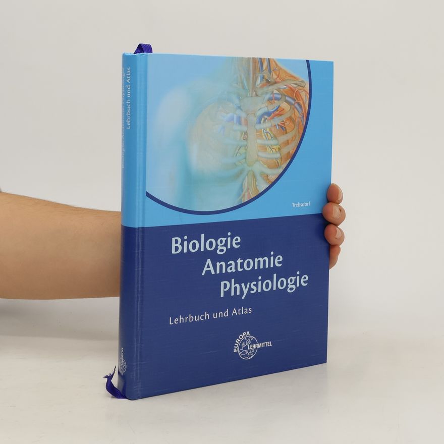 Martin Trebsdorf Biologie, Anatomie, Physiologie