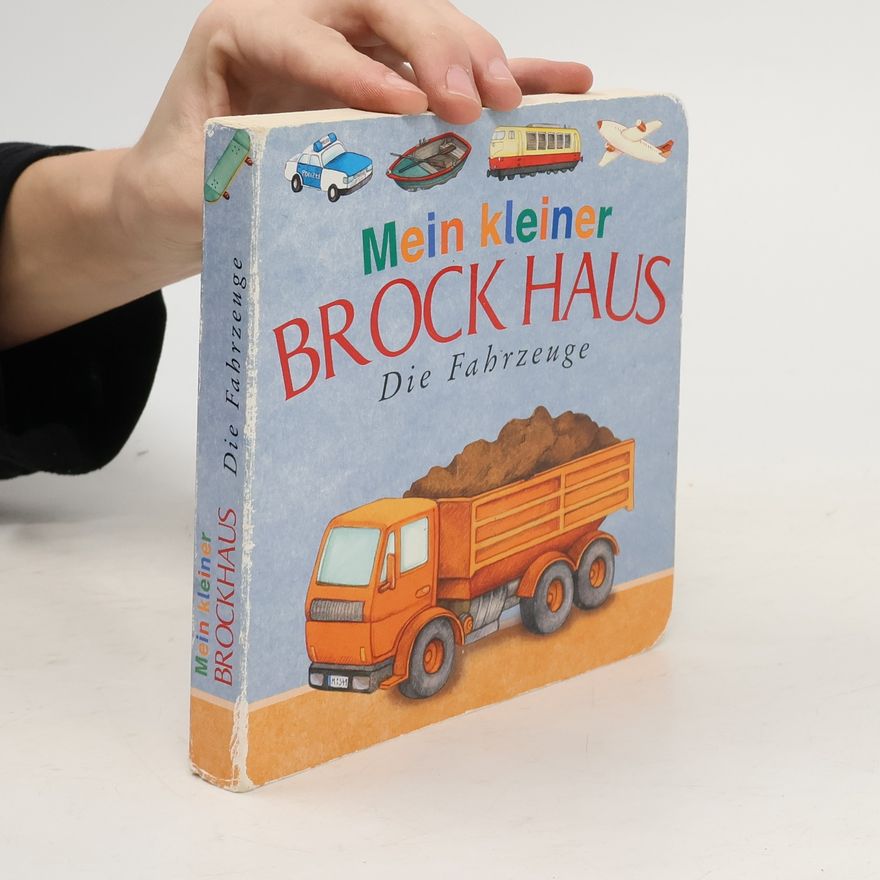 Various authors Mein kleiner Brockhaus Die Fahrzeuge