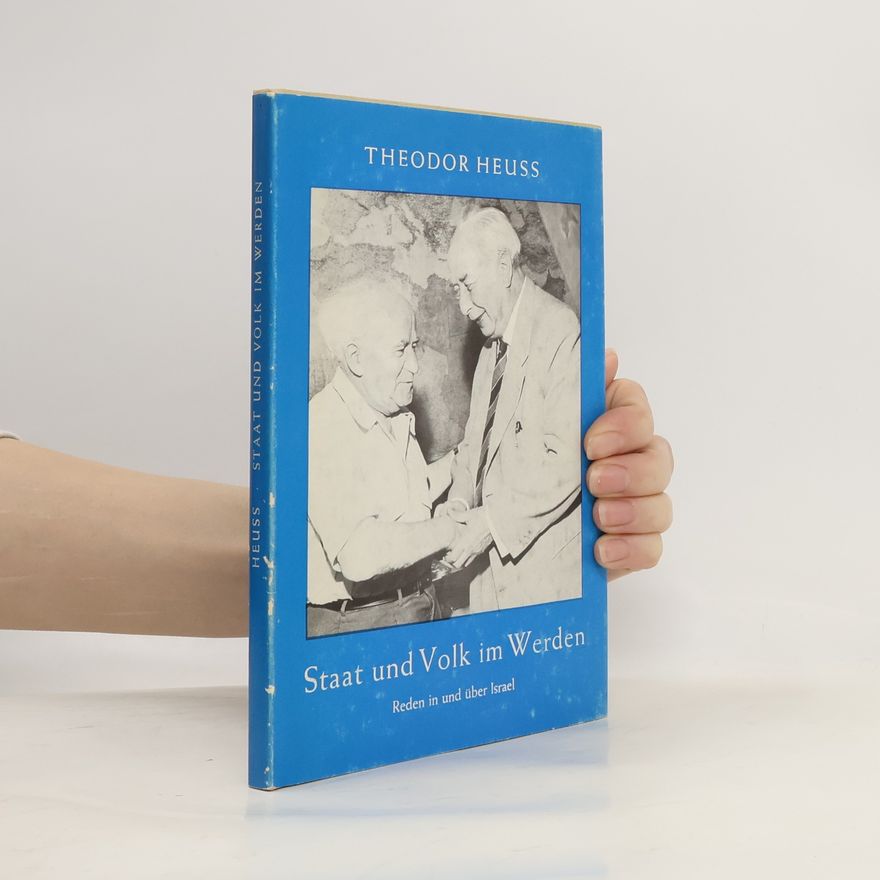 Theodor Heuss Staat und Volk im Werden
