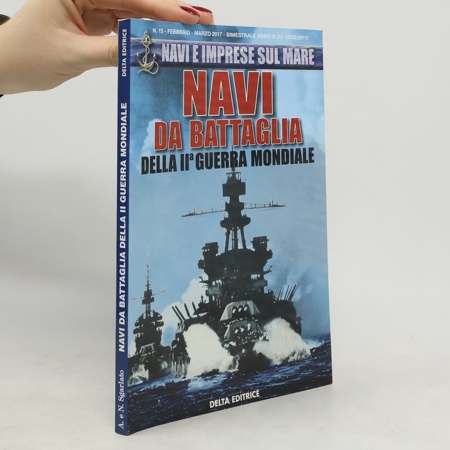 Autorenkollektiv Navi da battaglia della II guerra mondiale