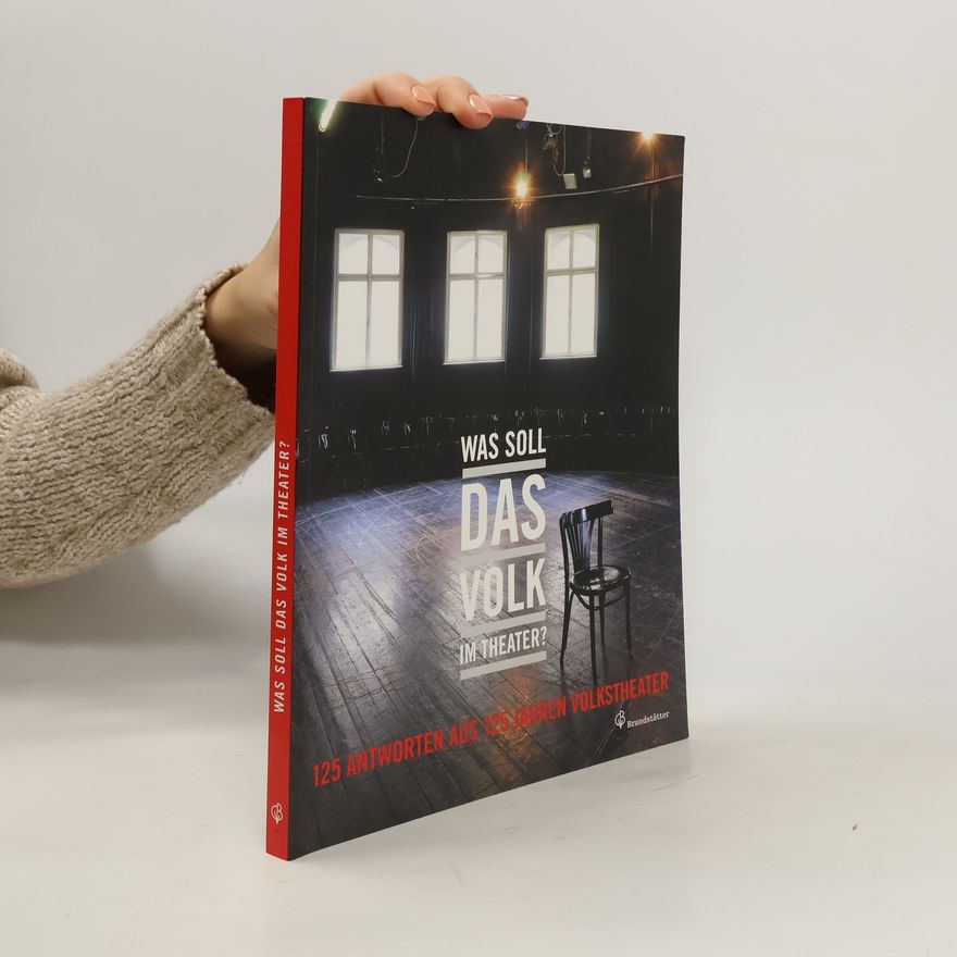 Autorenkollektiv Was soll das Volk im Theater?