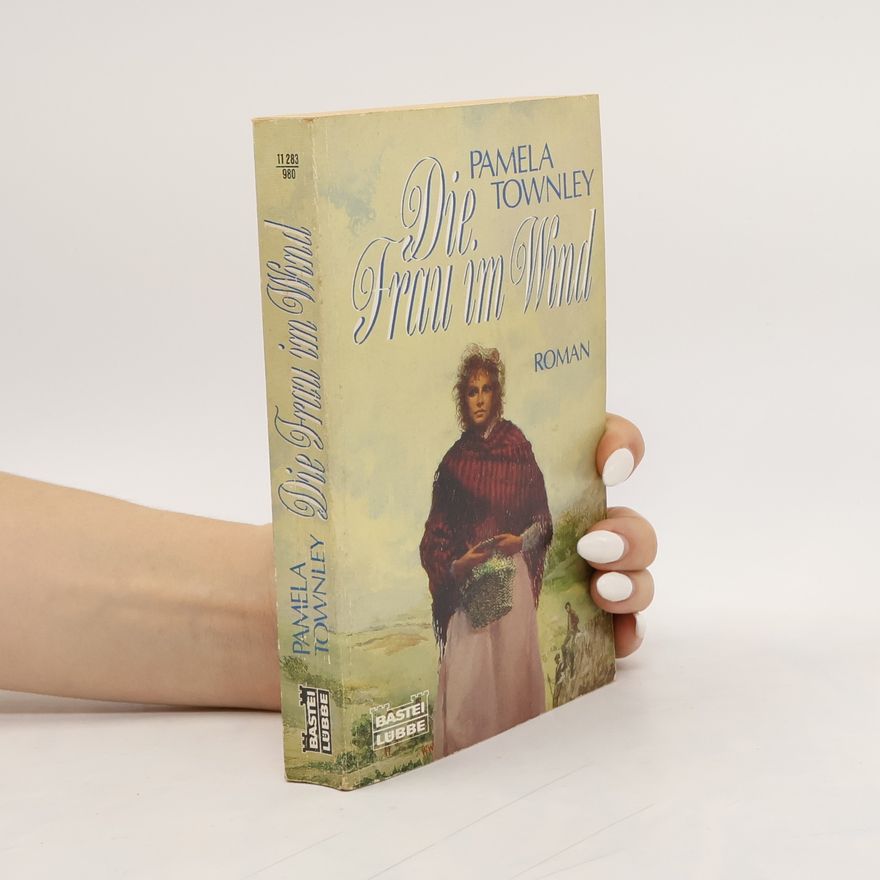 Pamela Townley Die Frau im Wind