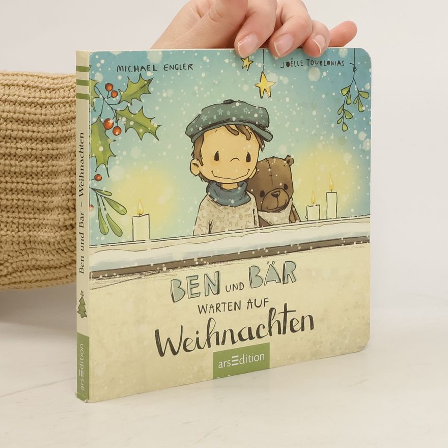 Joëlle Tourlonias Ben und Bär warten auf Weihnachten. Mit stimmungsvollem Gutenachtlied