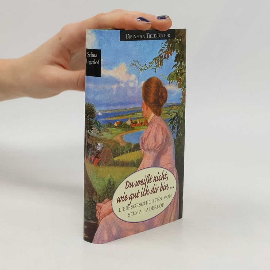 Selma Lagerlöf Liebesgeschichten