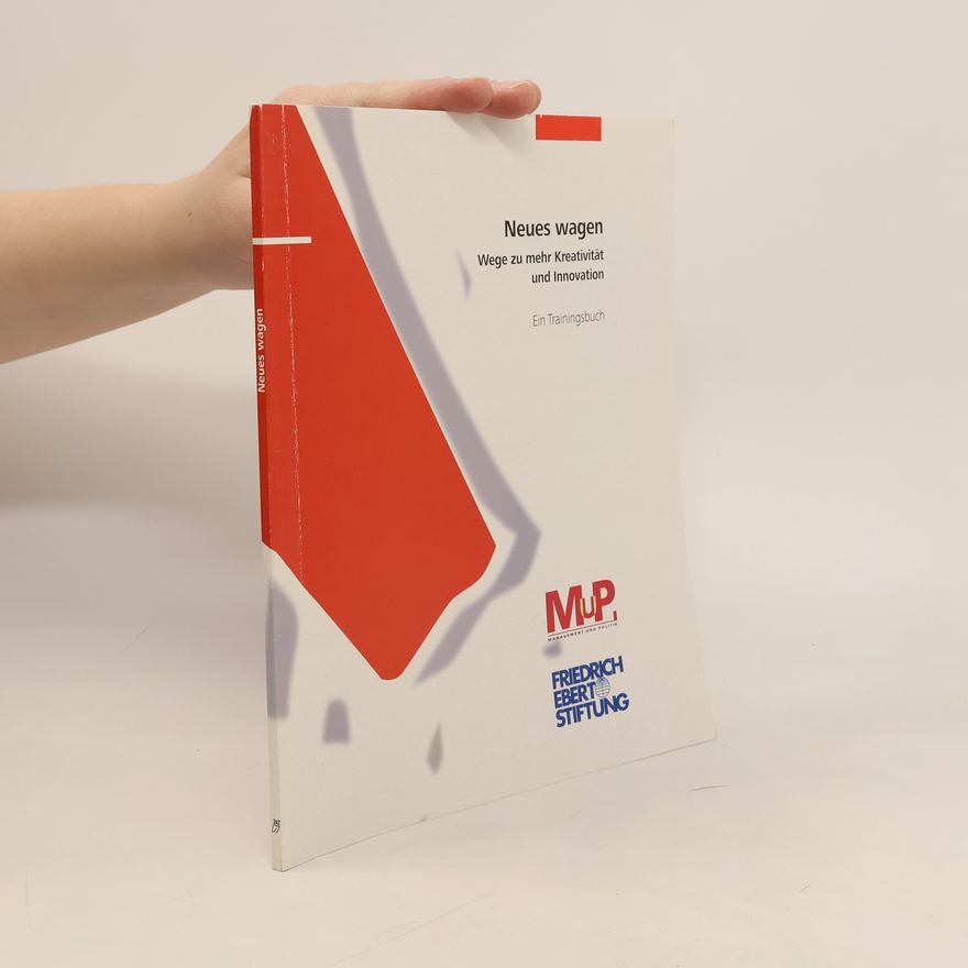 Frank Wippermann Trainingsbücher des Projekts Management und Politik: Neues Wagen