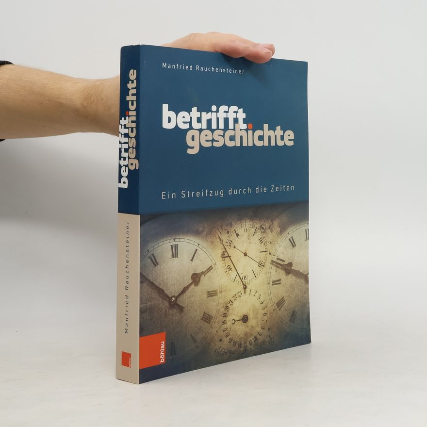 Manfried Rauchensteiner Betrifft Geschichte