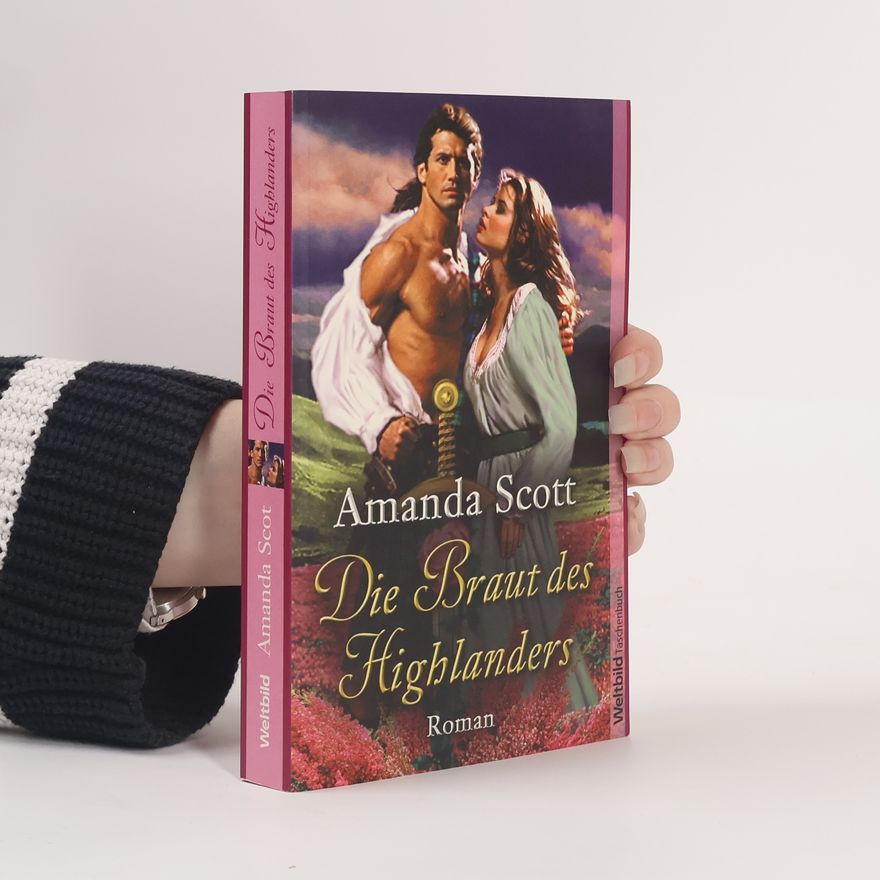 Amanda Scott Die Braut des Highlanders