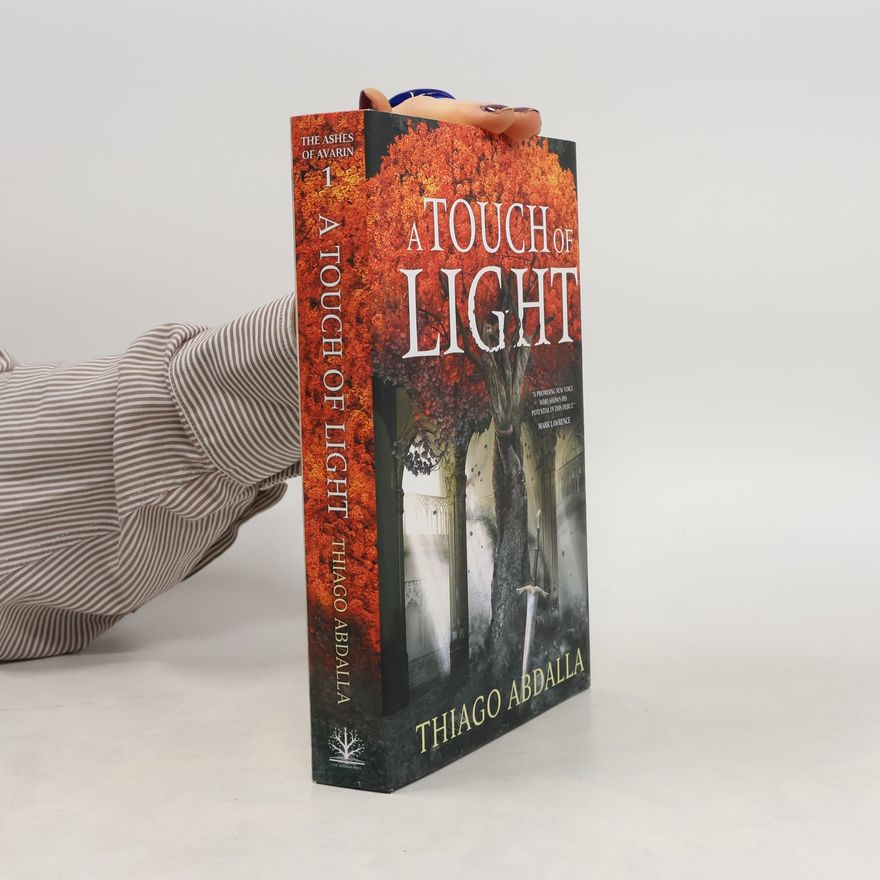 Thiago Abdalla The Ashes of Avarin - 1: A Touch of Light