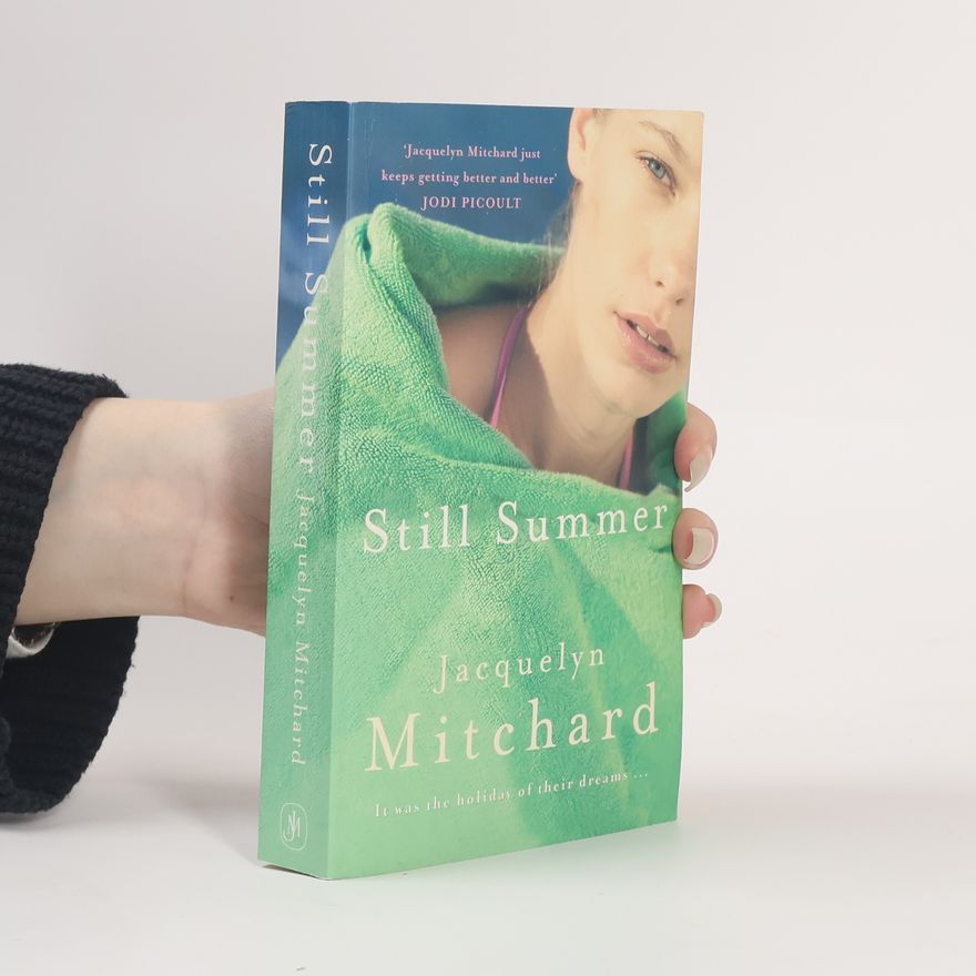 Jacquelyn Mitchard Still Summer