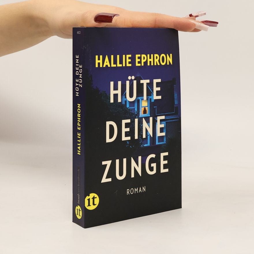 Hallie Ephron Hüte deine Zunge