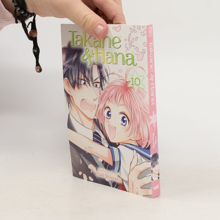 Yuki Shiwasu Takane & Hana, Vol. 10