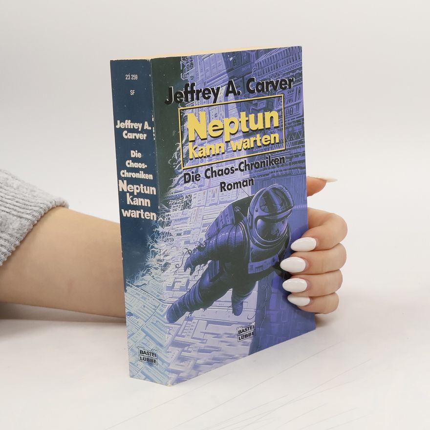 Jeffrey A. Carver Die Chaos-Chroniken