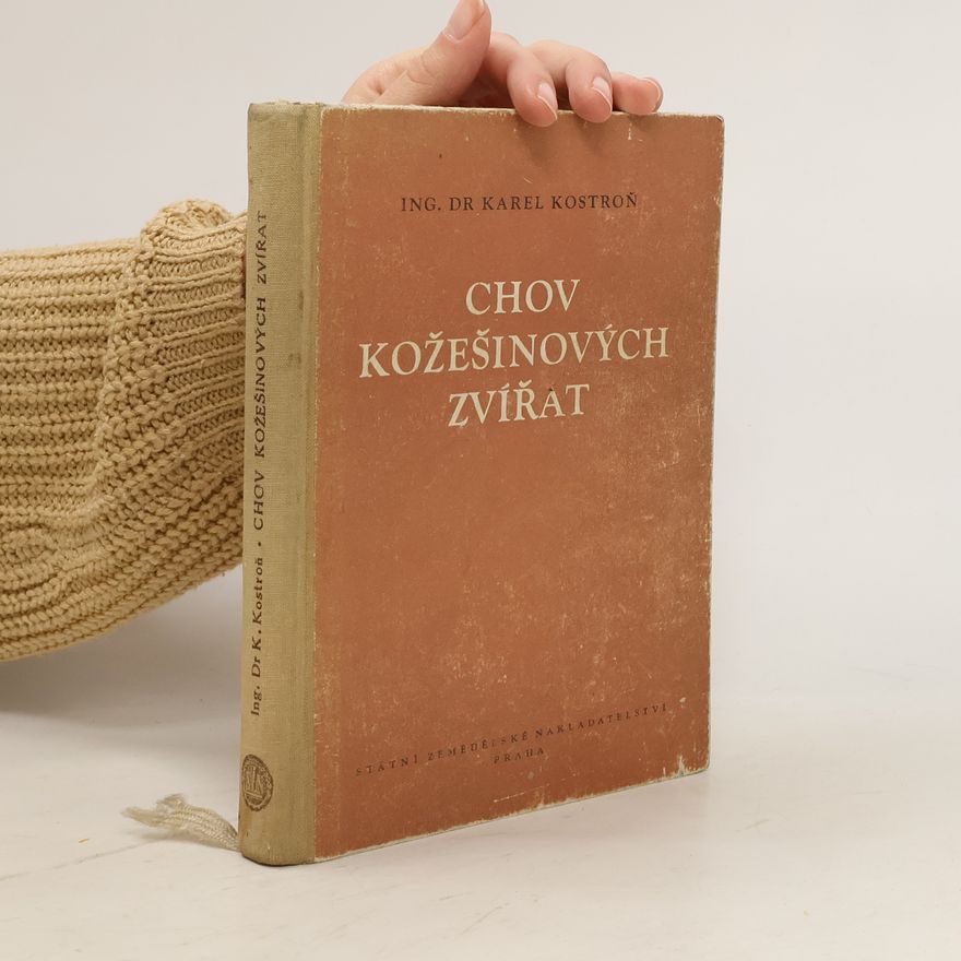 Karel Kostroň Chov kožešinových zvířat