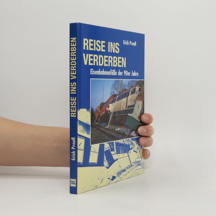Erich Preuß Reise ins Verderben