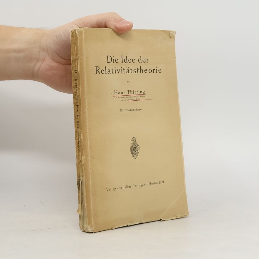 Hans Thirring Die Idee der Relativitätstheorie