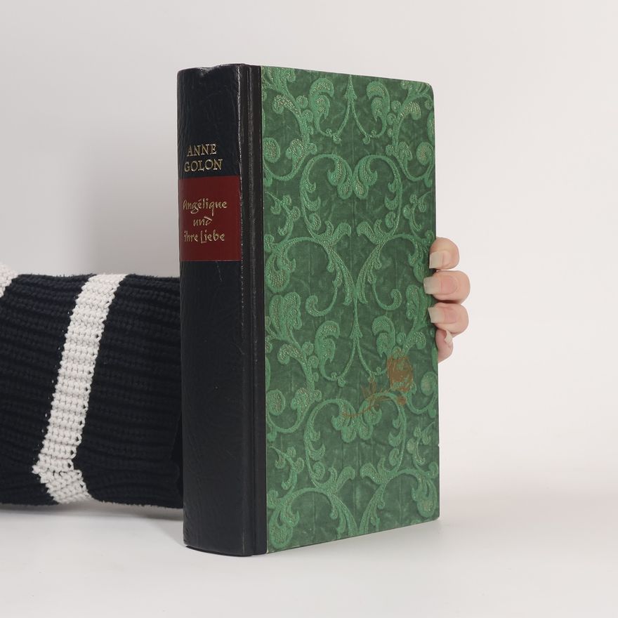 Anne Golon Angélique und ihre Liebe
