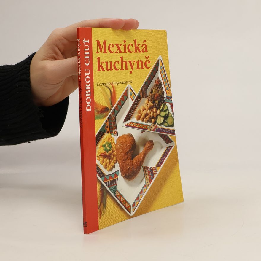 Cornelia Haller-Zingerling Mexická kuchyně